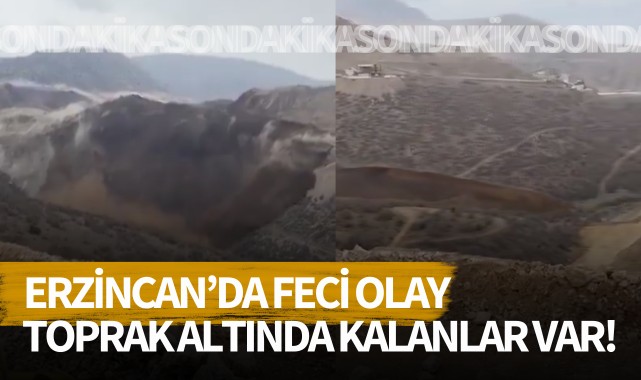 Erzincan'da feci olay: Göcük altında kalanlar var!