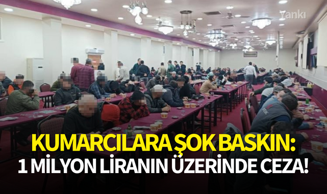 Kumarcılara şok baskın: 1 milyon liranın üzerinde ceza!