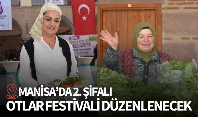 Manisa'da 2. Şifalı Otlar Festivali Düzenlenecek
