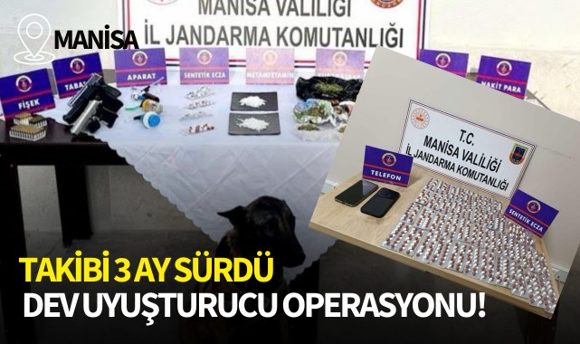 Manisa'da dev uyuşturucu operasyonu! Takip 3 ay sürdü