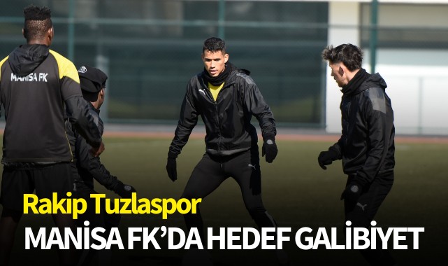 Manisa FK'da hedef galibiyet