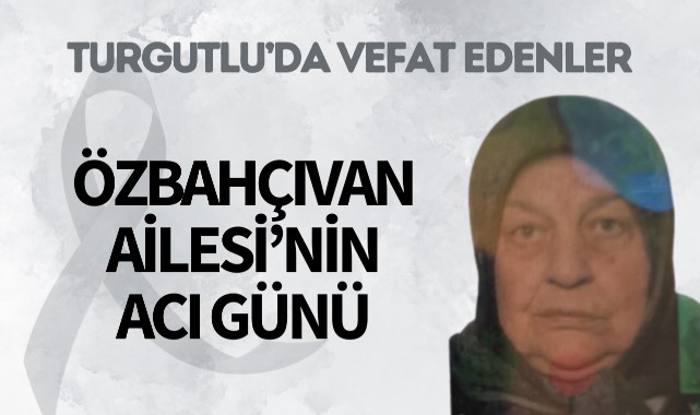 Özbahçıvan Ailesi'nin Acı Günü