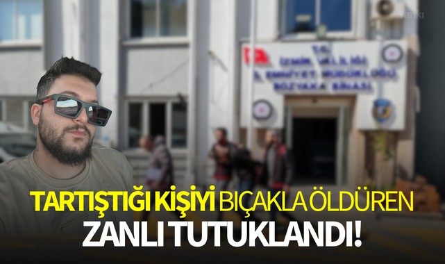 Tartıştığı kişiyi bıçakla öldüren zanlı tutuklandı!