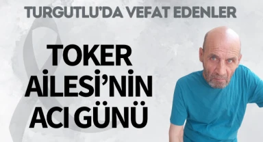 Toker Ailesi'nin Acı Günü