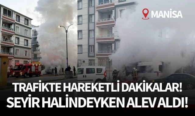 Trafikte hareketli anlar: Seyir halinde alev aldı!