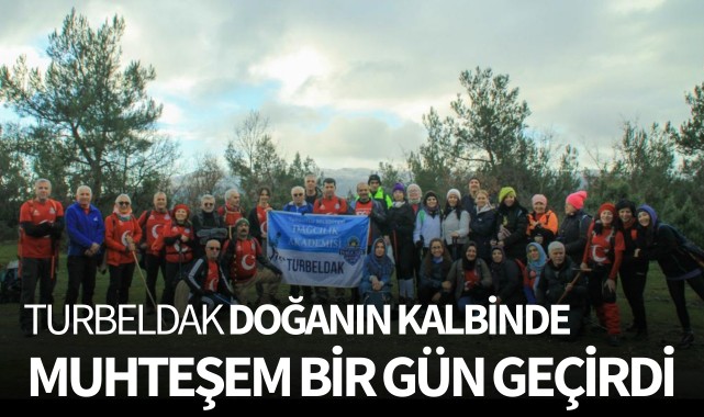 TURBELDAK, Doğanın Kalbinde Muhteşem Bir Gün Geçirdi