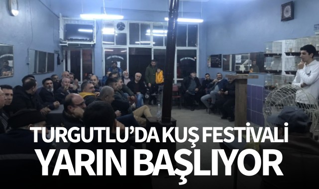 Turgutlu'da kuş festivali yarın başlıyor