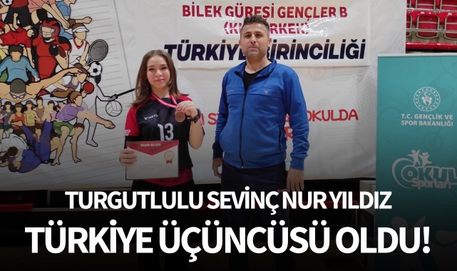 Turgutlulu sporcu Sevinç Nur Yıldız, Türkiye üçüncüsü oldu!