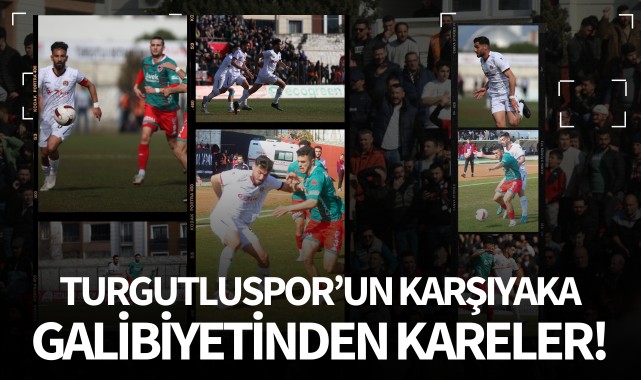 Turgutluspor'un Karşıyaka galibiyetinden kareler