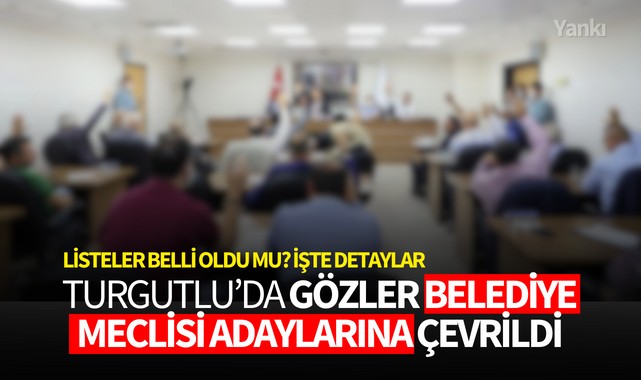 Yerel seçimde gözler meclis listelerinde
