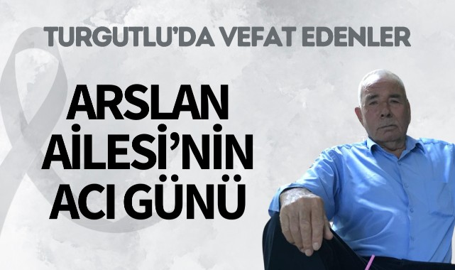 Arslan Ailesi'nin Acı Günü