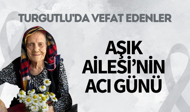 Aşık Ailesi'nin Acı Günü