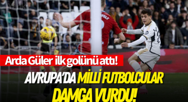 Avrupa'da milli futbolcular damga vurdu!
