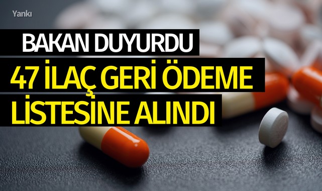 Bakan Işıkhan açıkladı: 47 ilaç geri ödeme listesine alındı