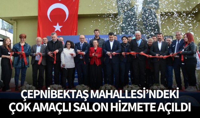 Çepnibektaş Mahallesi'ndeki Çok Amaçlı Salon hizmete açıldı