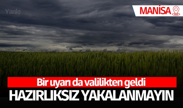 Dikkat! Manisa İl Genelinde…