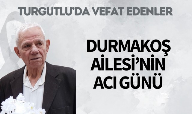 Durmakoş Ailesi'nin Acı Günü