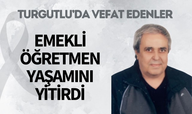Emekli öğretmen yaşamını yitirdi