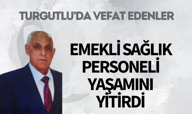Emekli sağlık personeli yaşamını yitirdi
