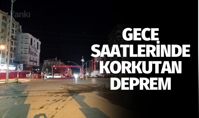 Gece saatlerinde korkutan deprem! Bu kez o il sallandı..