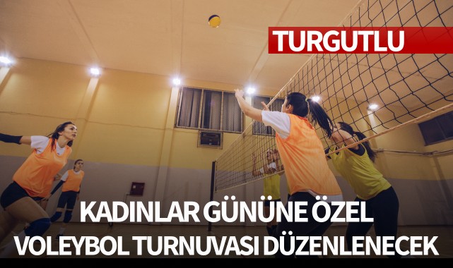 Kadınlar Gününe özel voleybol turnuvası düzenlenecek
