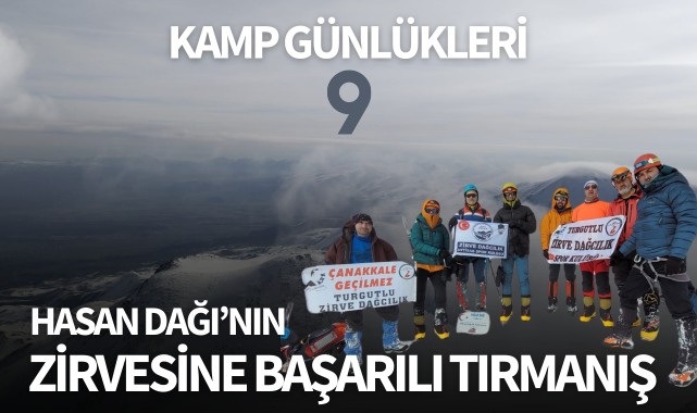Kamp Günlükleri-9 Hasan Dağı'na başarılı tırmanış