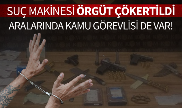 Manisa'da suç makinesi örgüt çökertildi!