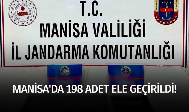 Manisa'da 198 adet ele geçirildi!