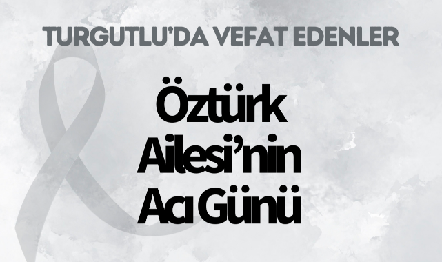 Öztürk Ailesi'nin Acı Günü