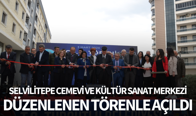 Selvilitepe Cemevi ve Kültür Sanat Merkezi törenle açıldı