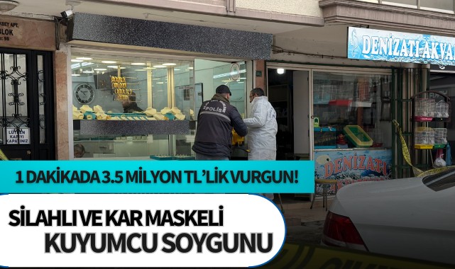 Silahlı ve kar maskeli kuyumcu soygunu!