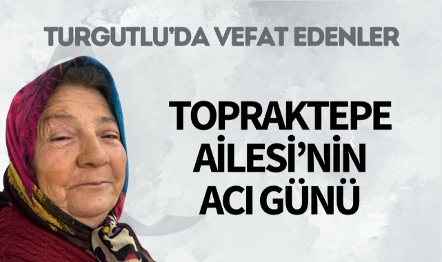 Topraktepe Ailesi'nin Acı Günü