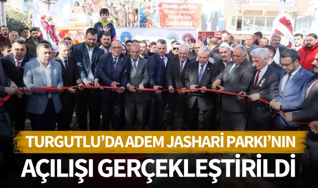 Turgutlu'da Adem Jashari Parkı'nın açılışı gerçekleştirildi