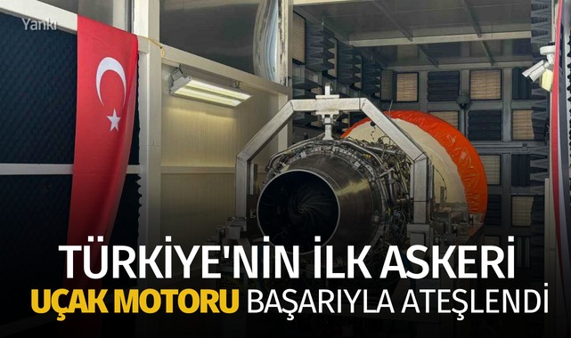 Türkiye'nin ilk askeri uçak motoru başarıyla ateşlendi
