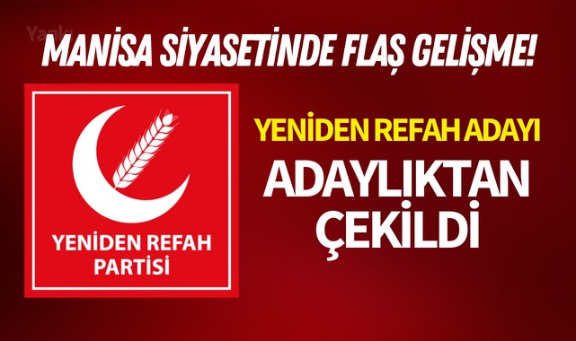 Yeniden Refah Adayı Seçimden Çekildi