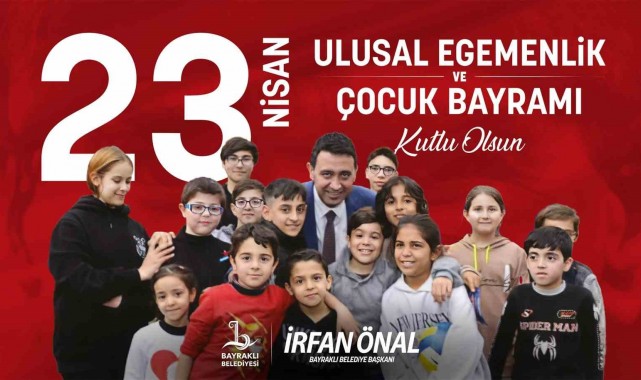 Bayraklı'da 23 Nisan coşkusu yaşanacak