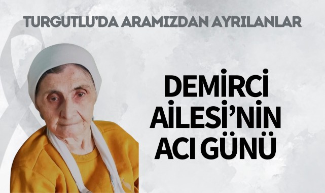 Demirci Ailesi’nin Acı Günü