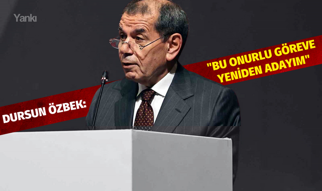 Dursun Özbek: "Bu onurlu göreve yeniden adayım"