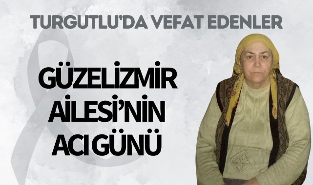 Güzelizmir Ailesi'nin Acı Günü