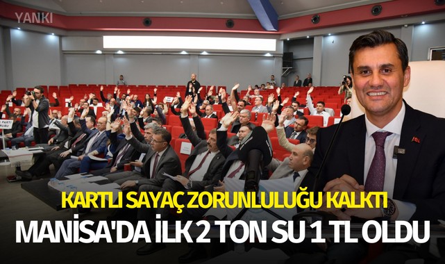 Manisa'da İlk 2 Ton Su 1 TL Oldu, Kartlı Sayaç Zorunluluğu Kalktı