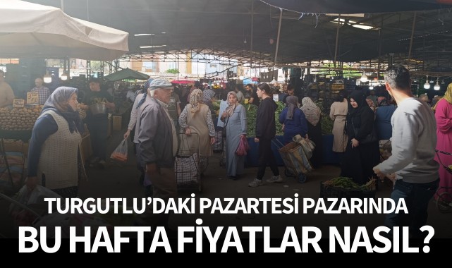 Pazartesi Pazarında bu hafta fiyatlar nasıl?