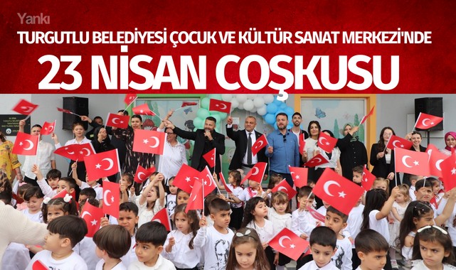 Turgutlu'da 23 Nisan coşkusu