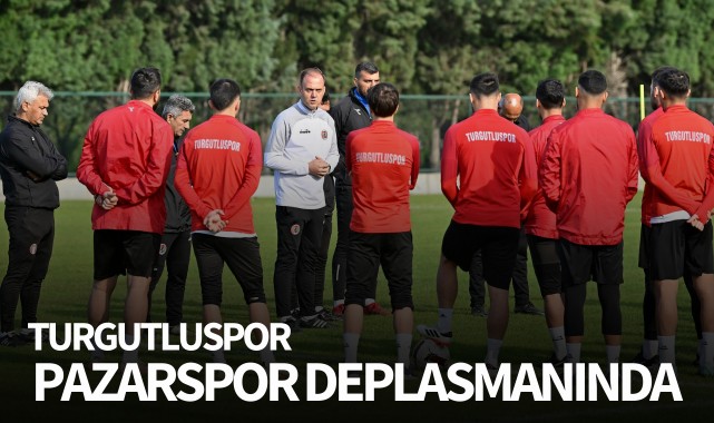 Turgutluspor, Pazarspor deplasmanında