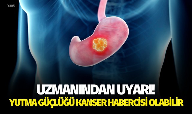 Uzmanından uyarı! Yutma güçlüğü kanser habercisi olabilir