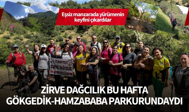 Zirve Dağcılık, Gökgedik-Hamzababa parkurundaydı