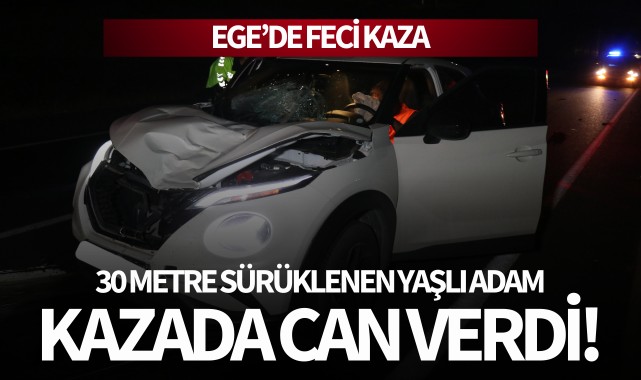 30 metre sürüklenen yaşlı adam can verdi!