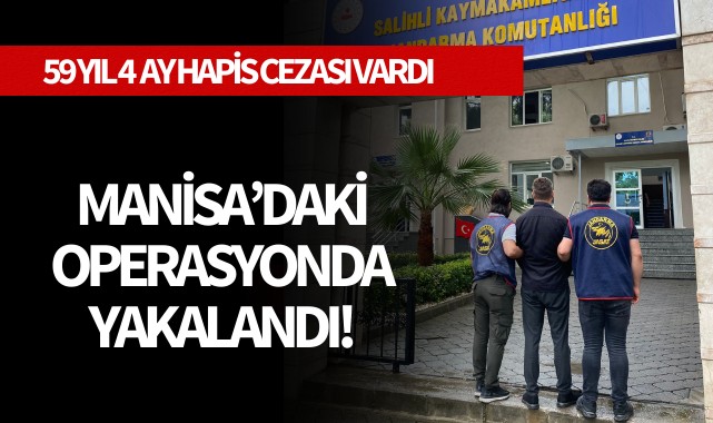 59 yıl 4 ay kesinleşmiş hapis cezası vardı