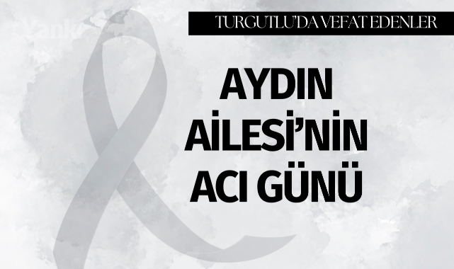 Aydın Ailesi'nin Acı Günü