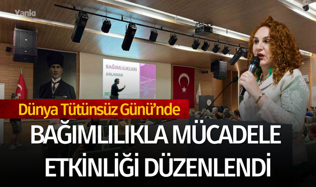 Bağımlılıkla mücadele etkinliği düzenlendi
