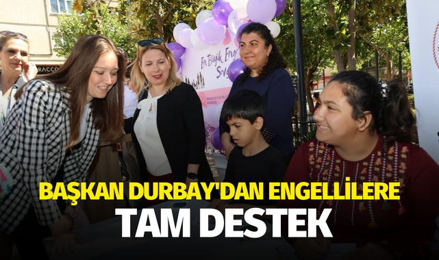 Başkan Durbay'dan engellilere tam destek